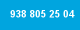 938 805 25 04 938 805 25 04